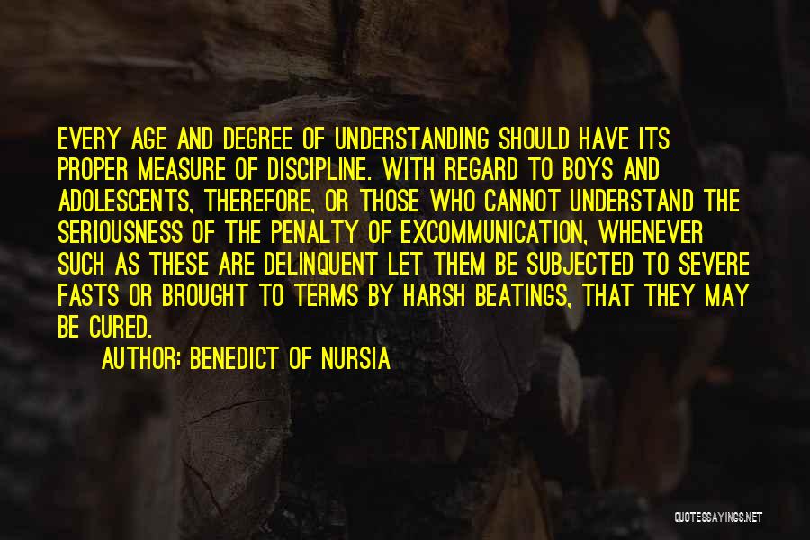 Nicholas Van Rijn Quotes By Benedict Of Nursia