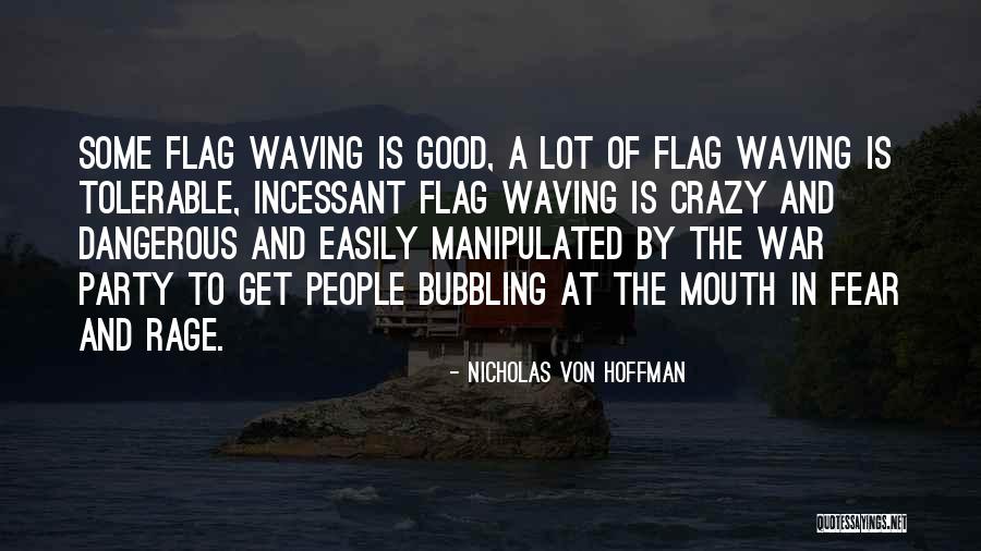 Nicholas Von Hoffman Quotes 367800 Nicholas Von Hoffman Quotes 367800
