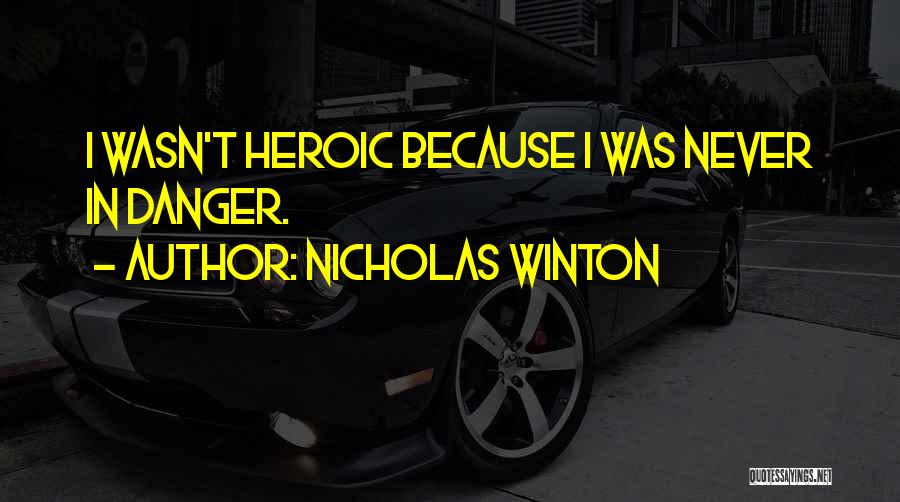 Nicholas Winton Quotes 842677