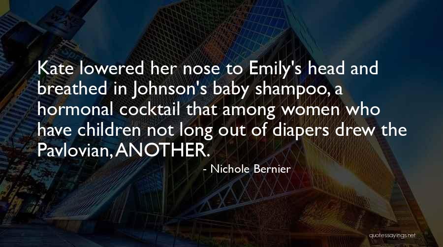 Nichole Bernier Quotes 1030557