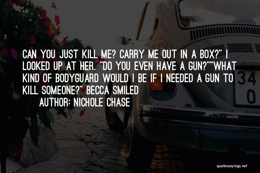 Nichole Chase Quotes 1025850