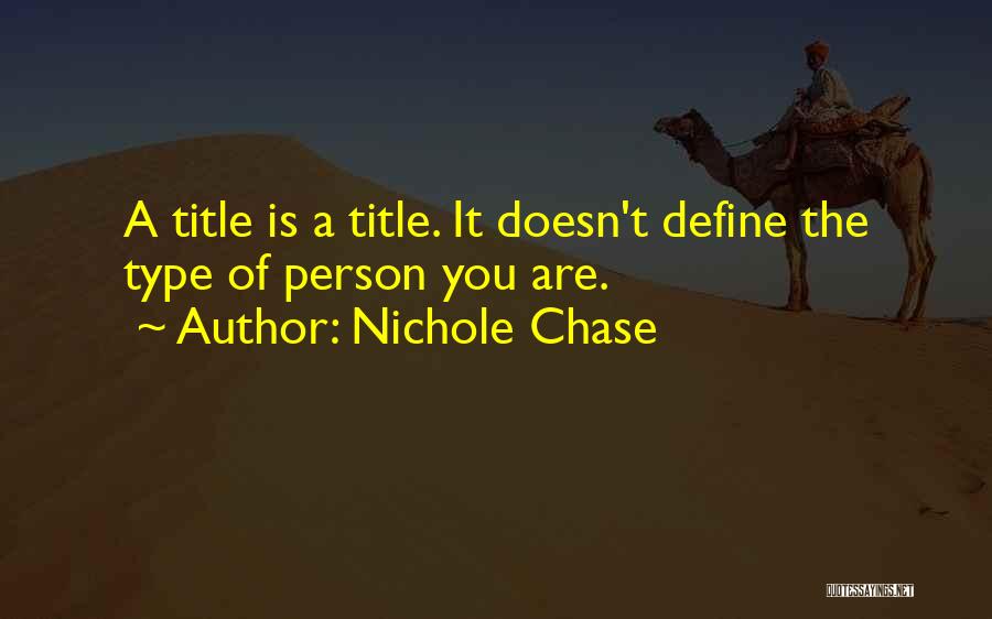Nichole Chase Quotes 1475275