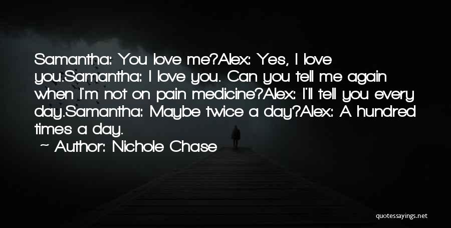 Nichole Chase Quotes 2009350