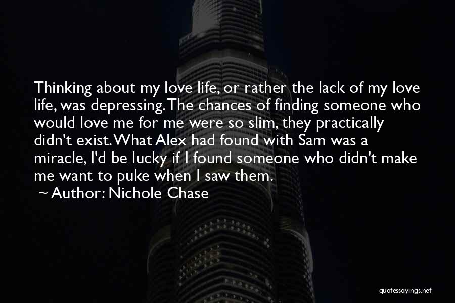 Nichole Chase Quotes 701178