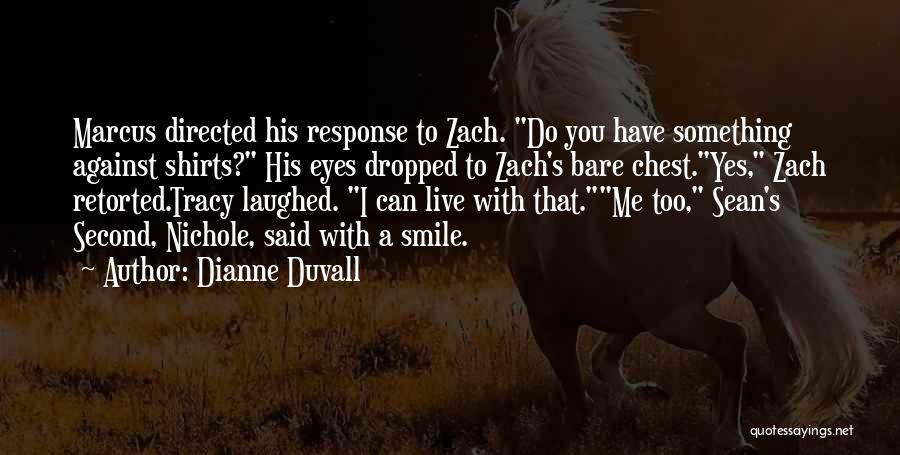 Nichole Quotes By Dianne Duvall