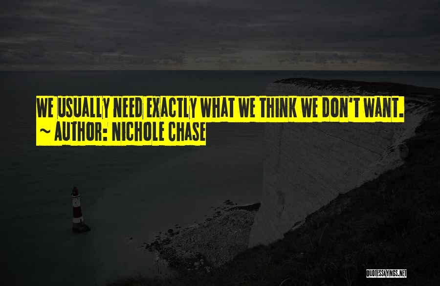 Nichole Quotes By Nichole Chase