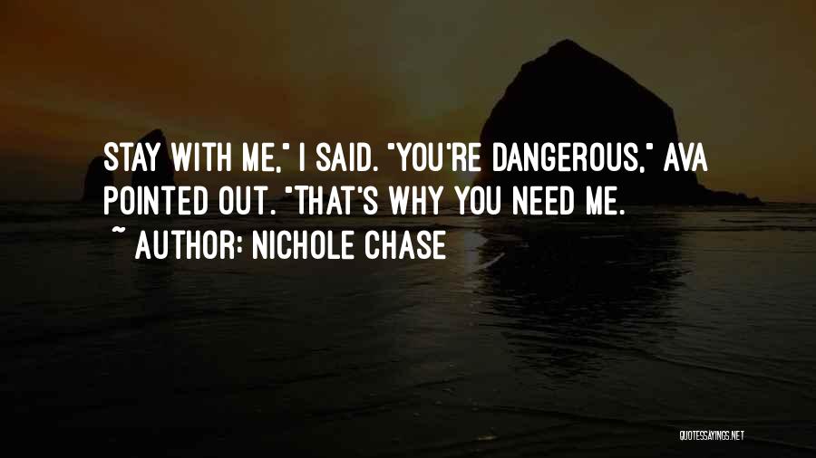 Nichole Quotes By Nichole Chase