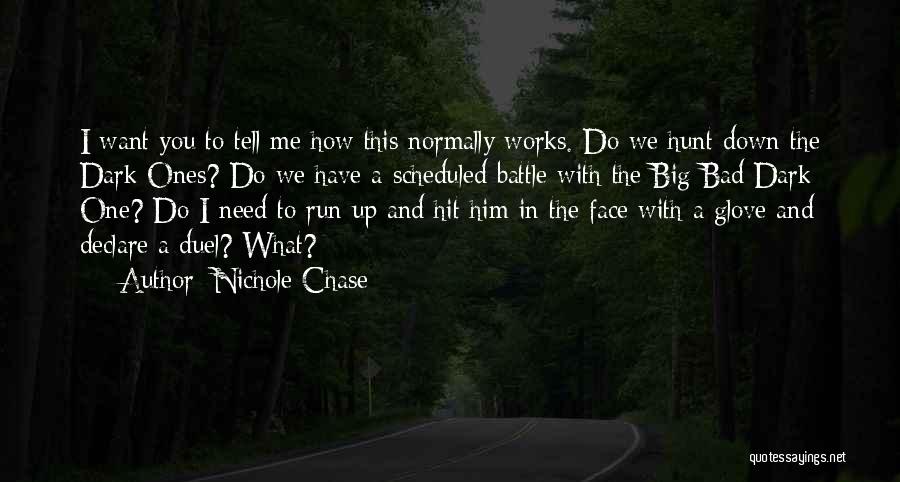 Nichole Quotes By Nichole Chase