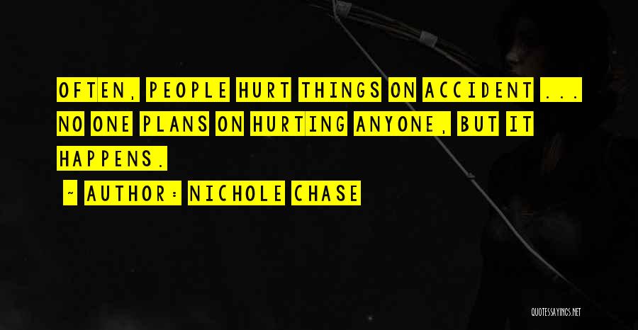 Nichole Quotes By Nichole Chase