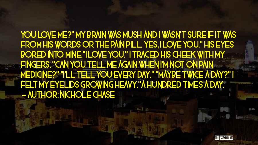 Nichole Quotes By Nichole Chase