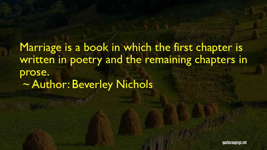 Nichols Quotes By Beverley Nichols