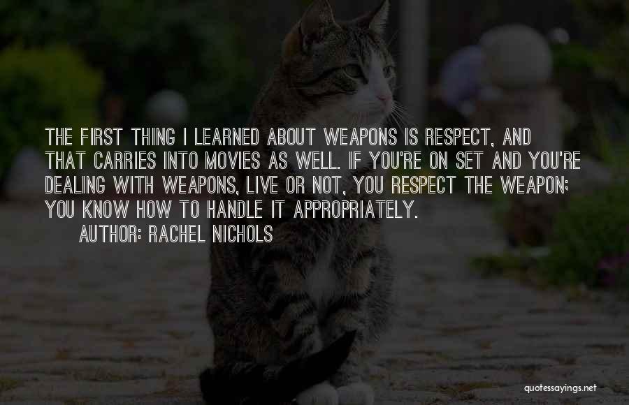 Nichols Quotes By Rachel Nichols