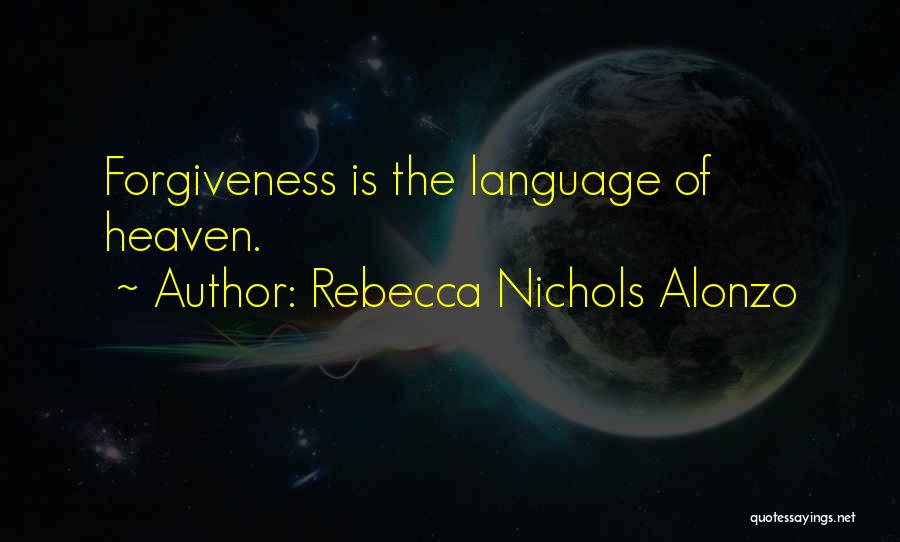 Nichols Quotes By Rebecca Nichols Alonzo