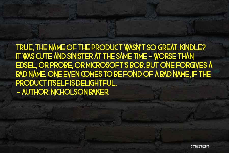 Nicholson Baker Quotes 1002779