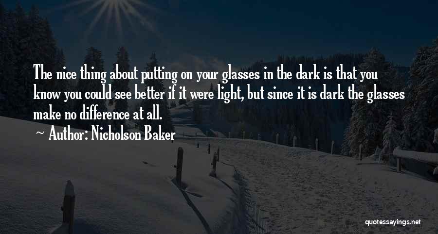 Nicholson Baker Quotes 1395210