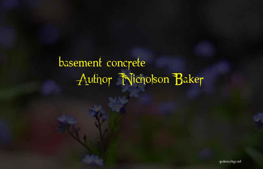 Nicholson Baker Quotes 1409327