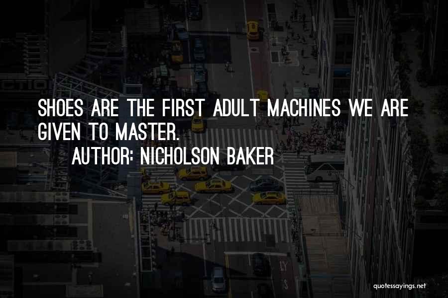 Nicholson Baker Quotes 1616124