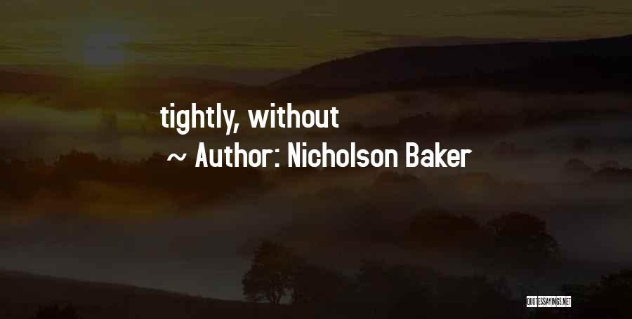 Nicholson Baker Quotes 202574