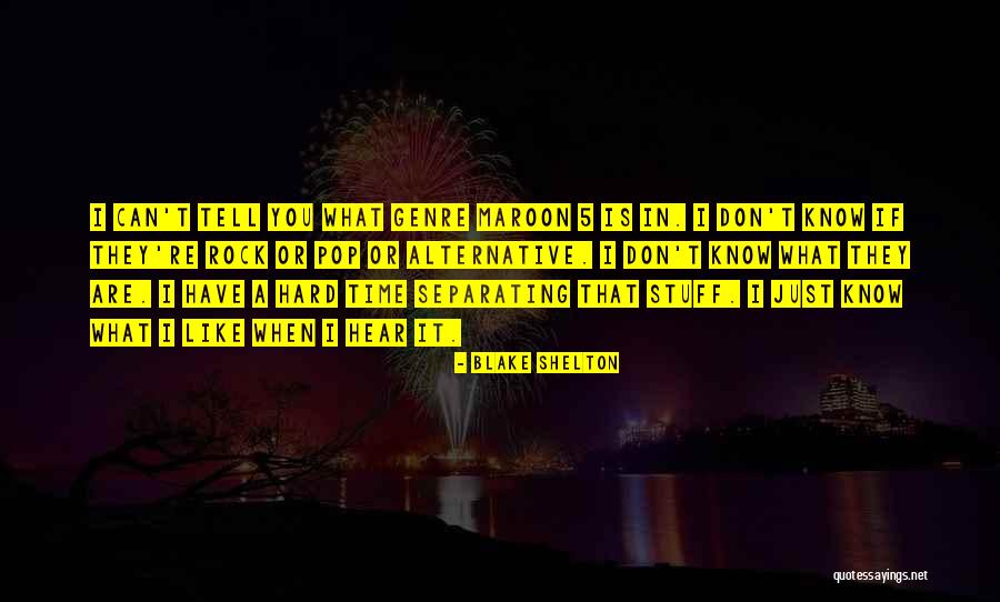 Niciodata Sau Quotes By Blake Shelton Niciodata Sau Quotes By Blake Shelton
