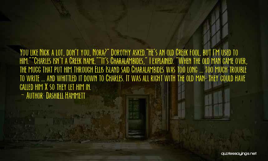 Nick And Nora Charles Quotes By Dashiell Hammett