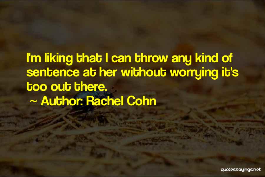 Nick And Norah Quotes By Rachel Cohn