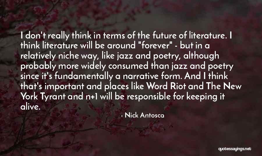 Nick Antosca Quotes 1469730 Nick Antosca Quotes 1469730