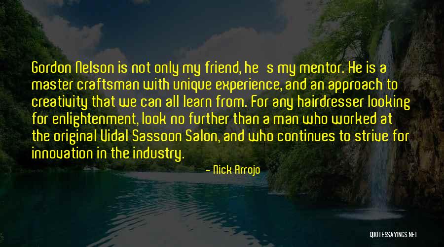 Nick Arrojo Quotes 758690 Nick Arrojo Quotes 758690