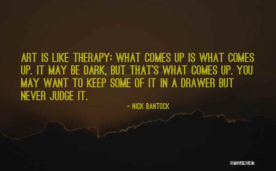 Nick Bantock Quotes 1703735 Nick Bantock Quotes 1703735