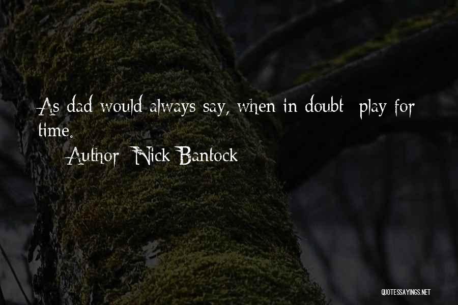 Nick Bantock Quotes 1755340