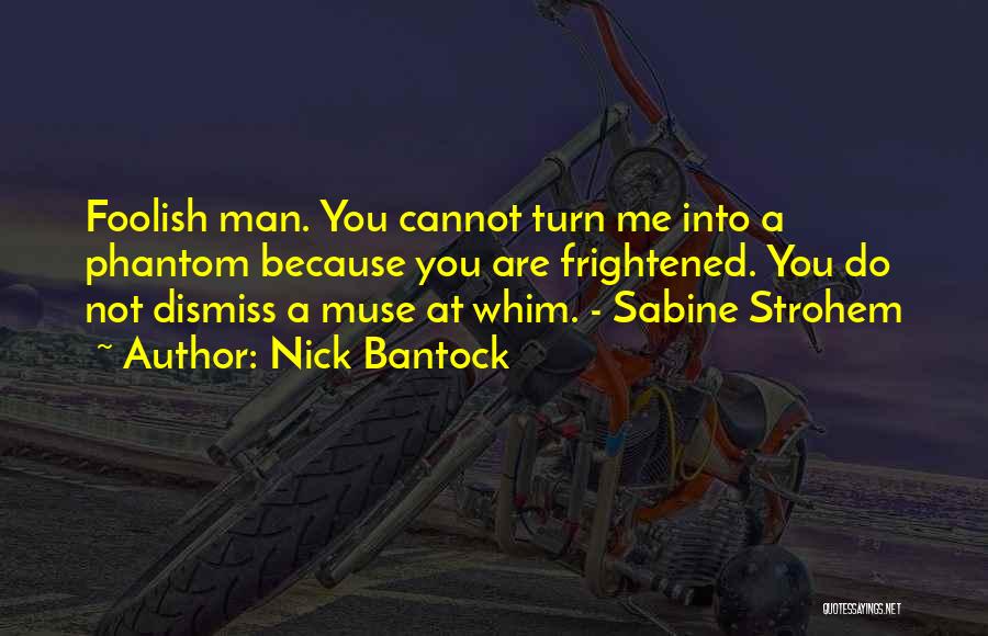 Nick Bantock Quotes 2242399