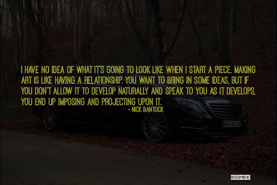 Nick Bantock Quotes 265779