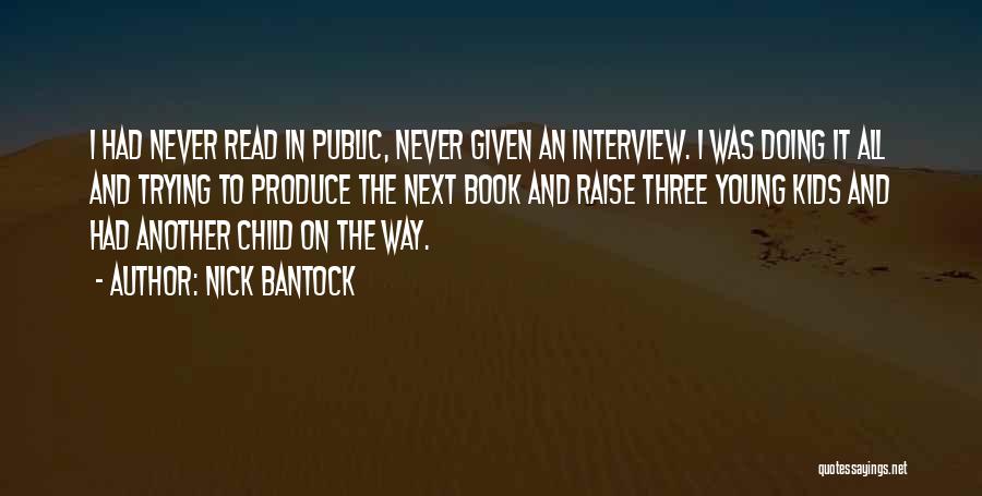 Nick Bantock Quotes 935586