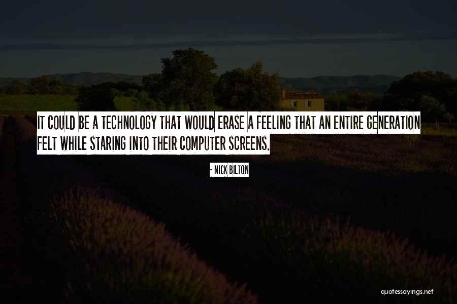 Nick Bilton Quotes 1080111 Nick Bilton Quotes 1080111