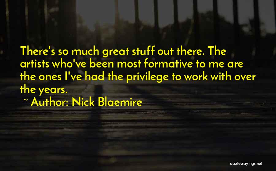 Nick Blaemire Quotes 1040153