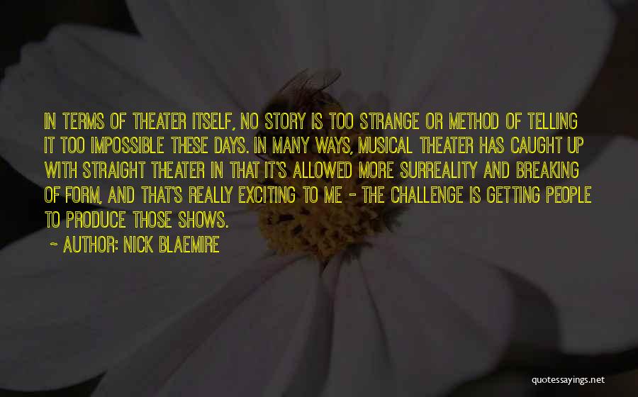 Nick Blaemire Quotes 111241