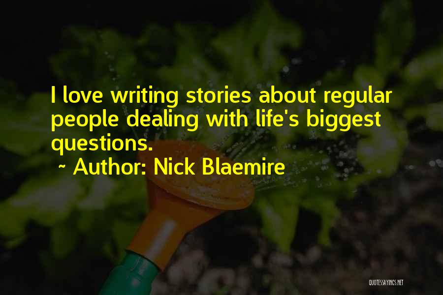 Nick Blaemire Quotes 1500725
