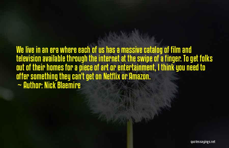 Nick Blaemire Quotes 171103