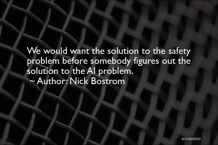 Nick Bostrom Quotes 1609268