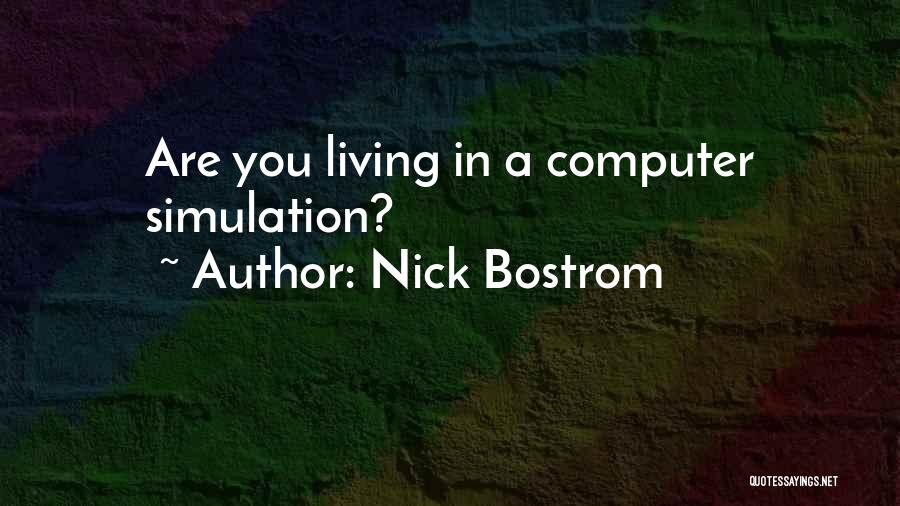 Nick Bostrom Quotes 1738434