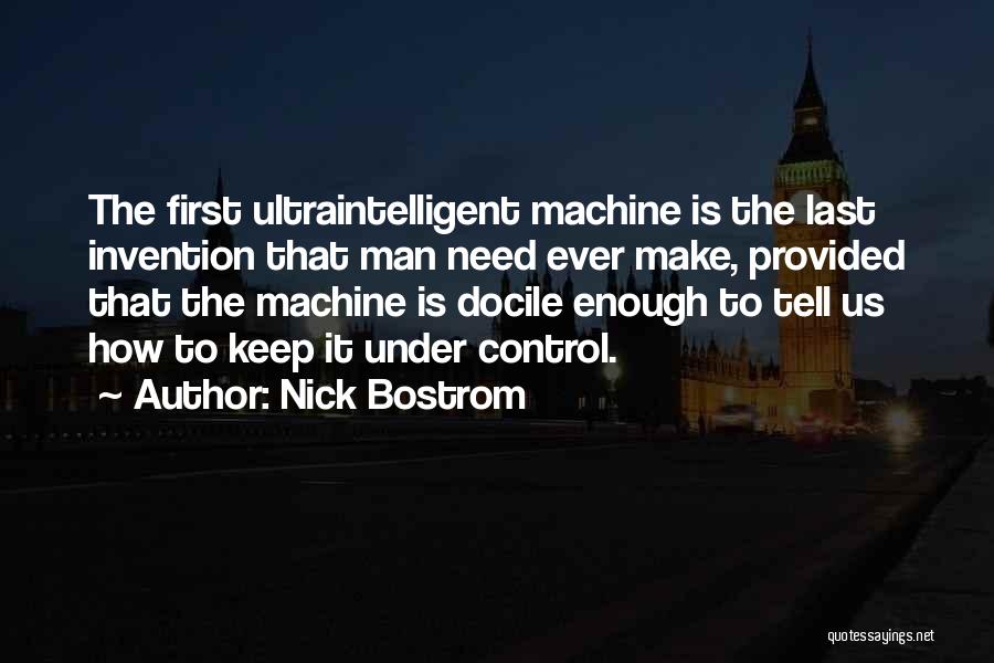 Nick Bostrom Quotes 1964170