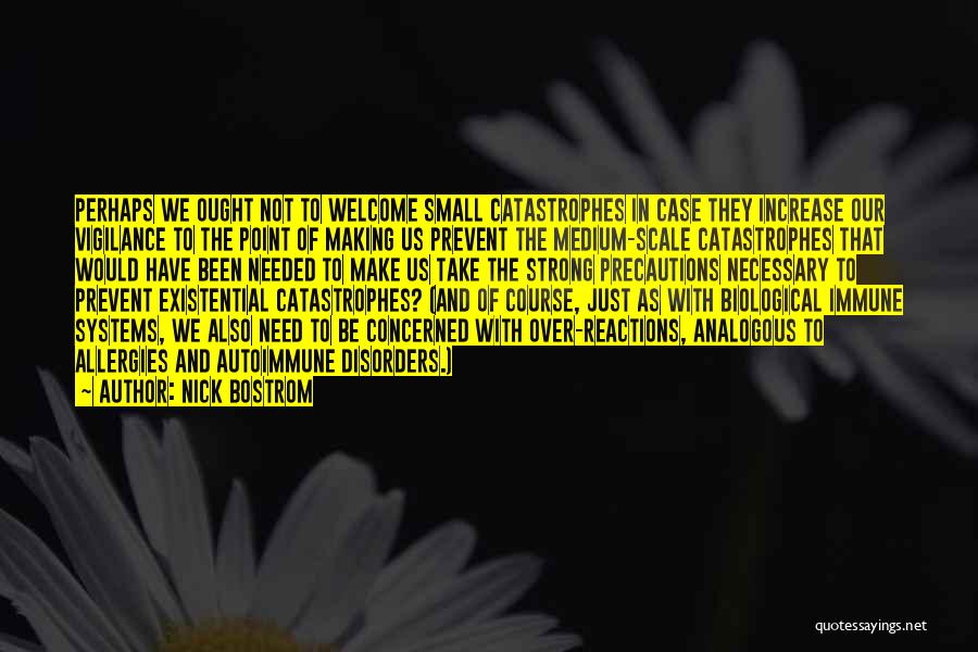 Nick Bostrom Quotes 366949