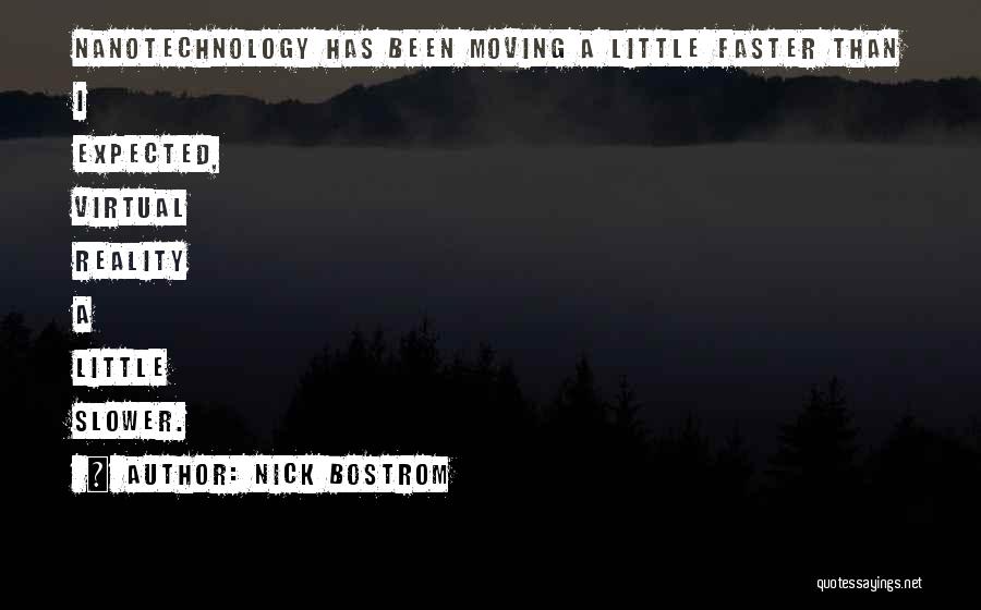 Nick Bostrom Quotes 454268