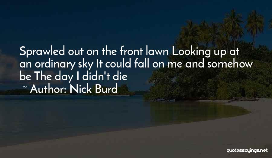 Nick Burd Quotes 1999777