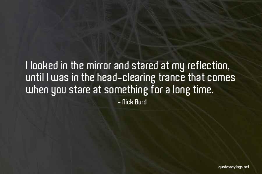 Nick Burd Quotes 2200859