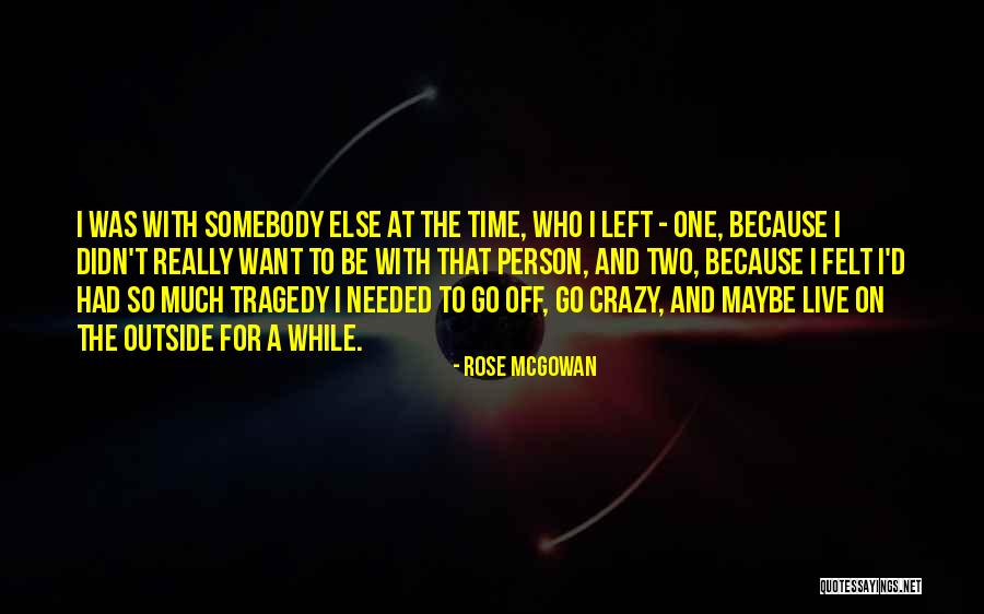 Nick Carraway Characterization Quotes By Rose McGowan