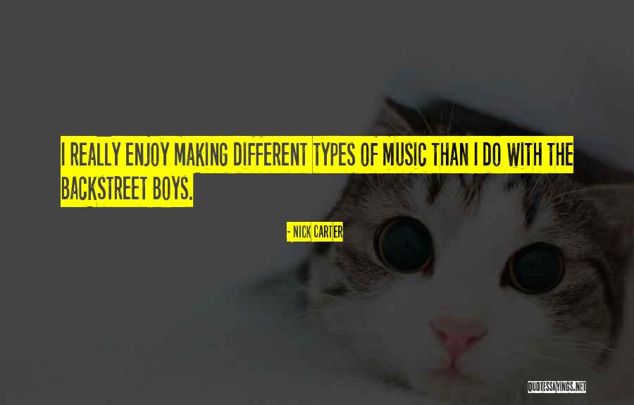 Nick Carter Quotes 1674393 Nick Carter Quotes 1674393