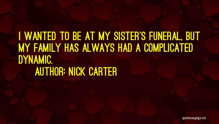 Nick Carter Quotes 1755995