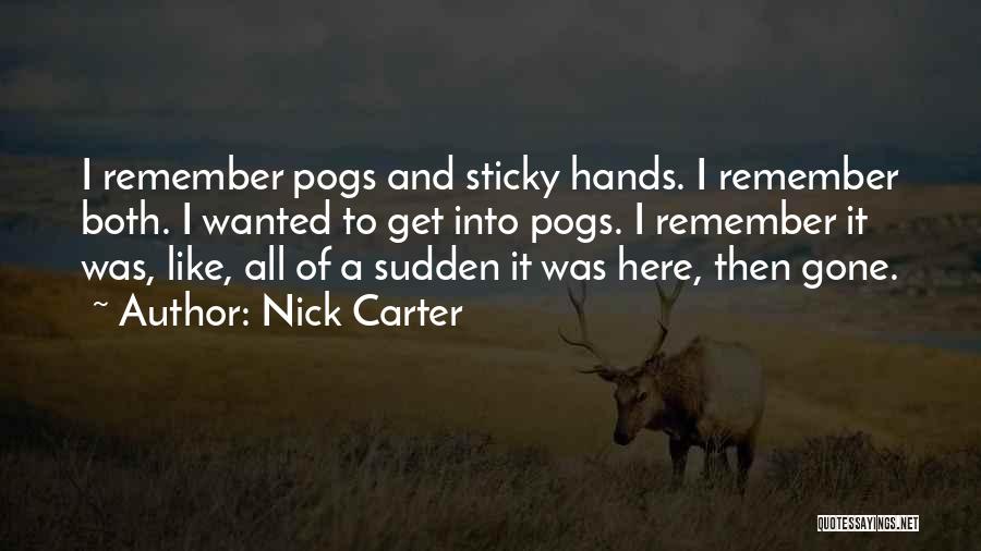 Nick Carter Quotes 2075286