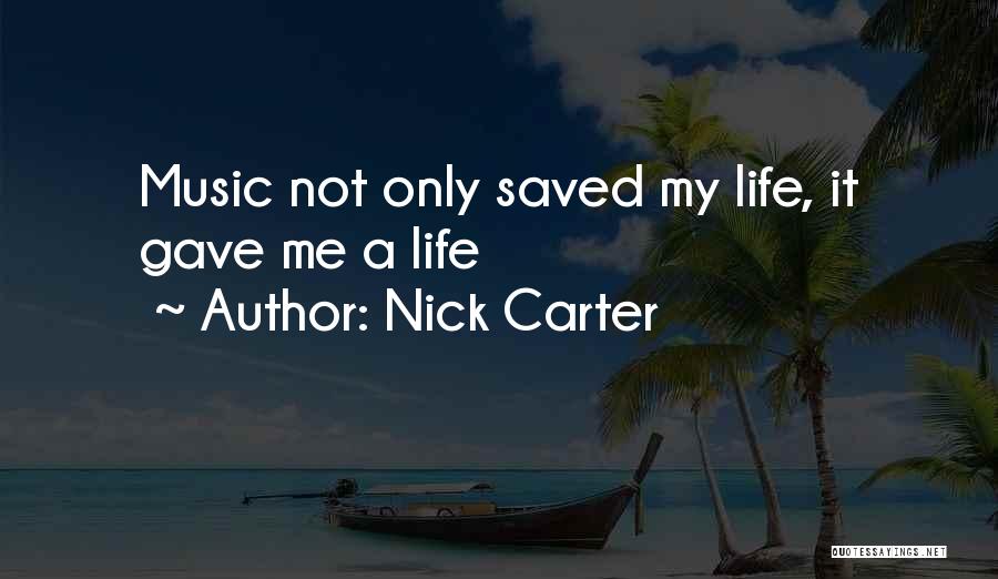 Nick Carter Quotes 431816