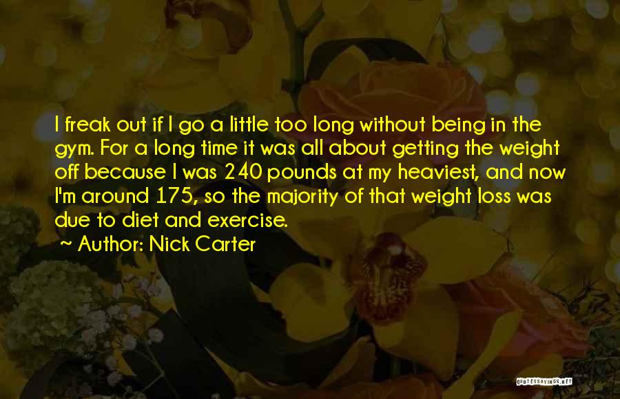 Nick Carter Quotes 503581